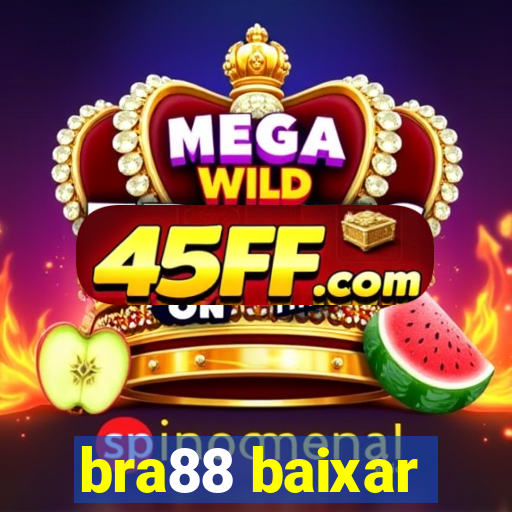 bra88 baixar